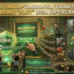Kenali Tanda Tandanya, Tidak Semua Promo “Slot” Bisa Dipercaya
